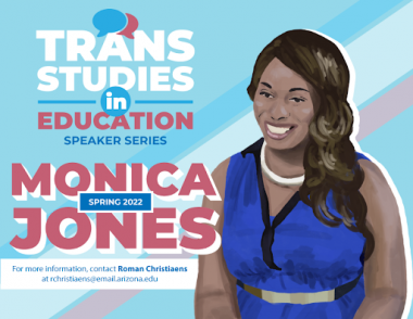 Trans speaker series flyer with a picture of Monica